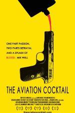 Watch The Aviation Cocktail 0123movies