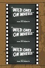 Watch Wild Ones on Wheels 0123movies