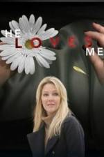 Watch He Loves Me 0123movies