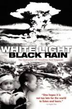Watch White Light/Black Rain: The Destruction of Hiroshima and Nagasaki 0123movies