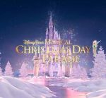Watch Disney Parks Magical Christmas Day Parade (TV Special 2021) 0123movies