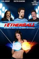 Watch Tetherball: The Movie 0123movies
