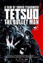 Watch Tetsuo: The Bullet Man 0123movies