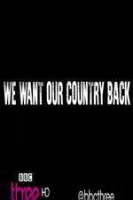 Watch We Want Our Country Back 0123movies