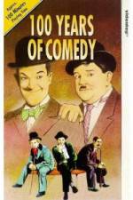 Watch 100 Years of Comedy 0123movies