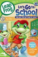Watch LeapFrog Let's Go to School 0123movies