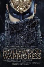 Watch Hollywood Warrioress: The Movie 0123movies