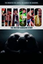 Watch Macho: The Hector Camacho Story 0123movies