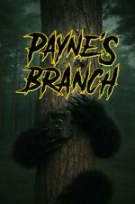 Watch Payne\'s Branch 0123movies
