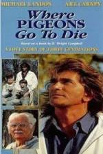 Watch Where Pigeons Go to Die 0123movies