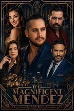 Watch The Magnificent Mendez 0123movies