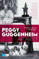 Watch Peggy Guggenheim: Art Addict 0123movies