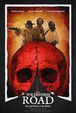 Watch The Wilderness Road 0123movies