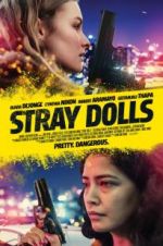 Watch Stray Dolls 0123movies