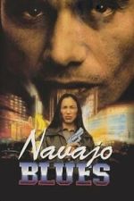 Watch Navajo Blues 0123movies