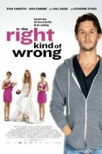 Watch The Right Kind of Wrong 0123movies