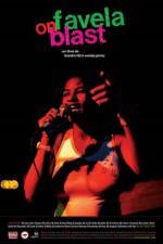 Watch Favela on Blast 0123movies