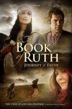 Watch The Book of Ruth Journey of Faith 0123movies