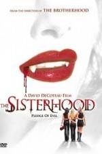 Watch The Sisterhood 0123movies
