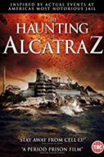 Watch The Haunting of Alcatraz 0123movies