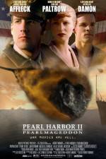 Watch Pearl Harbor II: Pearlmageddon 0123movies