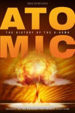 Watch Atomic: History of the A-Bomb 0123movies