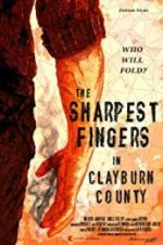 Watch The Sharpest Fingers in Clayburn County 0123movies