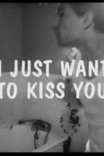 Watch I Just Want to Kiss You 0123movies