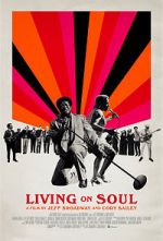 Watch Living on Soul 0123movies