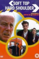 Watch Soft Top Hard Shoulder 0123movies