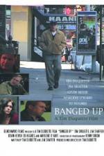 Watch Banged Up 0123movies