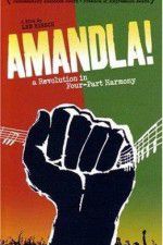 Watch Amandla A Revolution in Four Part Harmony 0123movies