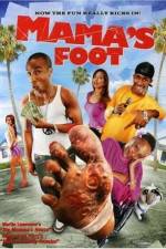 Watch Mama's Foot 0123movies