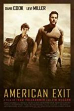 Watch American Exit 0123movies