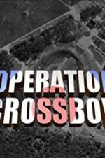 Watch Operation Crossbow 0123movies