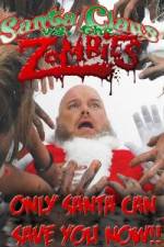 Watch Santa Claus Versus the Zombies 0123movies