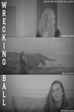 Watch Wrecking Ball 0123movies
