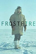 Watch Frostfire 0123movies