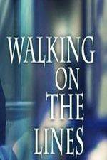 Watch Walking on the Lines 0123movies