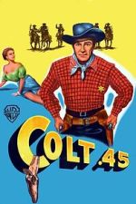 Watch Colt .45 0123movies