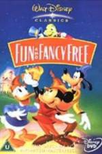 Watch Fun & Fancy Free 0123movies