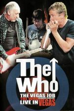 Watch The Who - The Vegas Job 0123movies