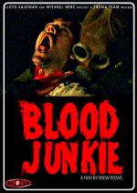 Watch Blood Junkie 0123movies