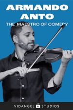 Watch Armando Anto: The Maestro of Comedy 0123movies