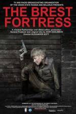 Watch Brest Fortress (Brestskaya krepost) 0123movies