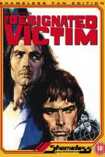 Watch The Designated Victim 0123movies