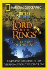 Watch National Geographic Beyond the Movie - The Lord of the Rings 0123movies