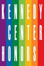 Watch The 36th Annual Kennedy Center Honors 0123movies