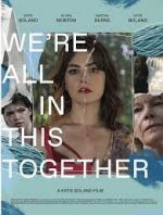 Watch We're All in This Together 0123movies