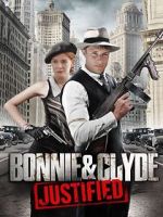 Watch Bonnie & Clyde: Justified 0123movies